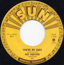 Load image into Gallery viewer, Roy Orbison And Teen Kings* : You're My Baby / Rockhouse (7", Single, RE)