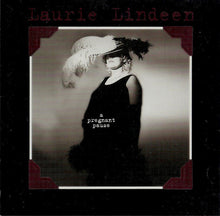Load image into Gallery viewer, Laurie Lindeen : A Pregnant Pause (CD)