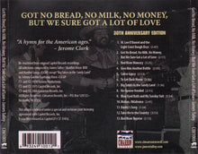 Load image into Gallery viewer, James Talley : Got No Bread, No Milk, No Money, But We Sure Got A Lot Of Love (2xCD, Album, Dlx)