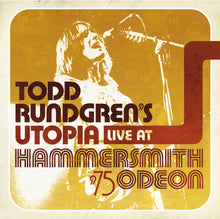 Load image into Gallery viewer, Todd Rundgren's Utopia* : Live At Hammersmith Odeon '75 (CD, Album)