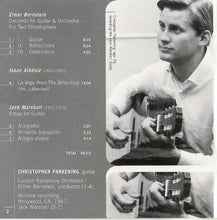 Load image into Gallery viewer, Christopher Parkening, Elmer Bernstein, Isaac Albéniz Albéniz Marshall*, London Symphony Orchestra* : Concerto For Guitar / The Alhambra: La Vega / Essay For Guitar (CD)