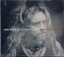 Load image into Gallery viewer, Jimbo Mathus & The Tri-State Coalition : Dark Night Of The Soul (CD, Album, Dig)