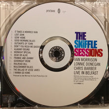 Load image into Gallery viewer, Van Morrison, Lonnie Donegan, Chris Barber : The Skiffle Sessions (Live In Belfast) (CD, Album)