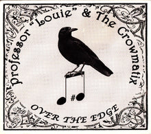 Load image into Gallery viewer, Professor Louie & The Crowmatics* : Over The Edge (CD, Album)