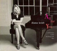 Load image into Gallery viewer, Diana Krall : All For You (A Dedication To The Nat King Cole Trio) (CD, Album, Club, Dig)
