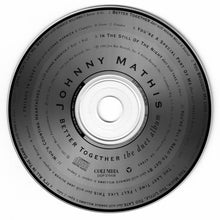 Load image into Gallery viewer, Johnny Mathis : Better Together - The Duet Album (CD, Album)