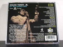 Load image into Gallery viewer, Oscar Toney, Jr.* : For Your Precious Love (CD, Album, RE, RM)