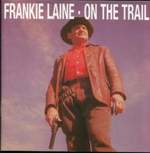 Load image into Gallery viewer, Frankie Laine : On The Trail (CD, Comp)