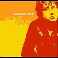 Load image into Gallery viewer, Will Kimbrough : Home Away (CD, Album)
