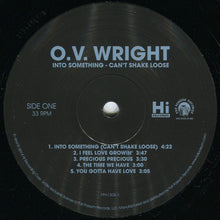 Load image into Gallery viewer, O.V. Wright : Into Something, Can't Shake Loose (LP, Album, RE)
