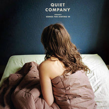 Load image into Gallery viewer, Quiet Company : Songs For Staying In (CD, EP)