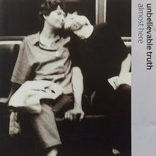 Load image into Gallery viewer, Unbelievable Truth : Almost Here (CD, Album, Enh)