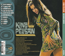 Load image into Gallery viewer, King Pelican : Matador Surfer (CD, Album)