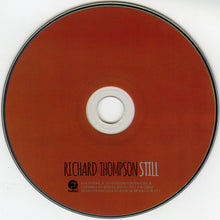Load image into Gallery viewer, Richard Thompson : Still (CD, Album + CD, EP + Dlx)