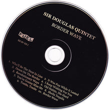 Load image into Gallery viewer, Sir Douglas Quintet : Border Wave (CD, Album, RE)