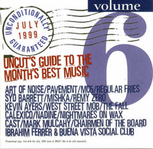 Load image into Gallery viewer, Various : Unconditionally Guaranteed Volume 6 July 1999 (Uncut's Guide To The Month's Best Music) (CD, Comp, Promo)