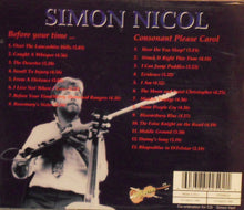 Load image into Gallery viewer, Simon Nicol : 'Before Your Time...' / Consonant Please Carol (2xCD, Comp)