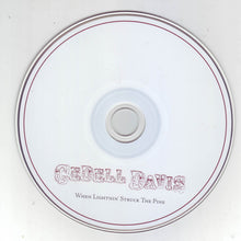 Load image into Gallery viewer, Cedell Davis And Friends* : When Lightnin' Struck The Pine (CD, Album)
