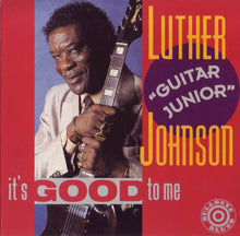 Load image into Gallery viewer, Luther "Guitar Junior" Johnson : It's Good To Me (CD, Album)