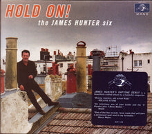 Load image into Gallery viewer, The James Hunter Six : Hold On! (CD, Album, Mono, Dig)