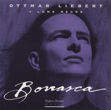 Load image into Gallery viewer, Ottmar Liebert + Luna Negra* : Borrasca (CD, Album, RE)