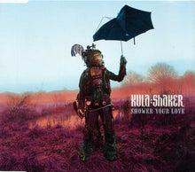 Load image into Gallery viewer, Kula Shaker : Shower Your Love (CD, Single, MP, CD1)