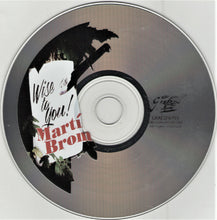 Load image into Gallery viewer, Marti Brom : Wise To You! (CD, Album)
