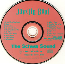 Load image into Gallery viewer, Javelin Boot : The Schwa Sound Plus The Mauve Album (CD, Comp)
