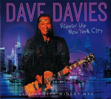 Load image into Gallery viewer, Dave Davies : Rippin' Up NYC - Live At City Winery NYC (CD, Album)