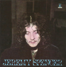 Load image into Gallery viewer, Jeremy Spencer : Jeremy Spencer (Expanded Edition) (CD, Album, RE)