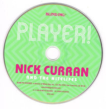 Load image into Gallery viewer, Nick Curran And The Nitelifes : Player! (CD, Album)