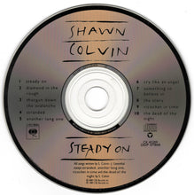 Load image into Gallery viewer, Shawn Colvin : Steady On (CD, Album)
