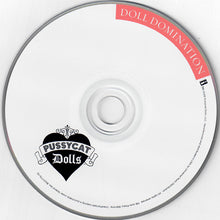 Load image into Gallery viewer, Pussycat Dolls* : Doll Domination (CD, Album)
