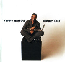 Load image into Gallery viewer, Kenny Garrett : Simply Said (CD, Album)