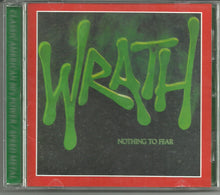 Load image into Gallery viewer, Wrath (6) : Nothing To Fear (CD, Album)