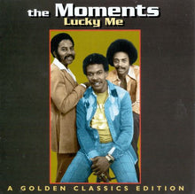 Load image into Gallery viewer, The Moments : Lucky Me: A Golden Classics Edition (CD, Comp)