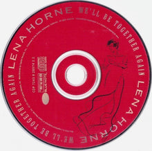 Load image into Gallery viewer, Lena Horne : We'll Be Together Again (CD, Album)