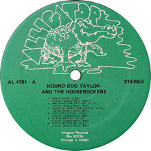 Load image into Gallery viewer, Hound Dog Taylor And The HouseRockers* : Hound Dog Taylor And The HouseRockers (LP, Album, RE)