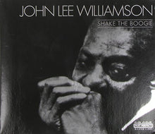 Load image into Gallery viewer, John Lee Williamson : Shake The Boogie (CD, Comp)