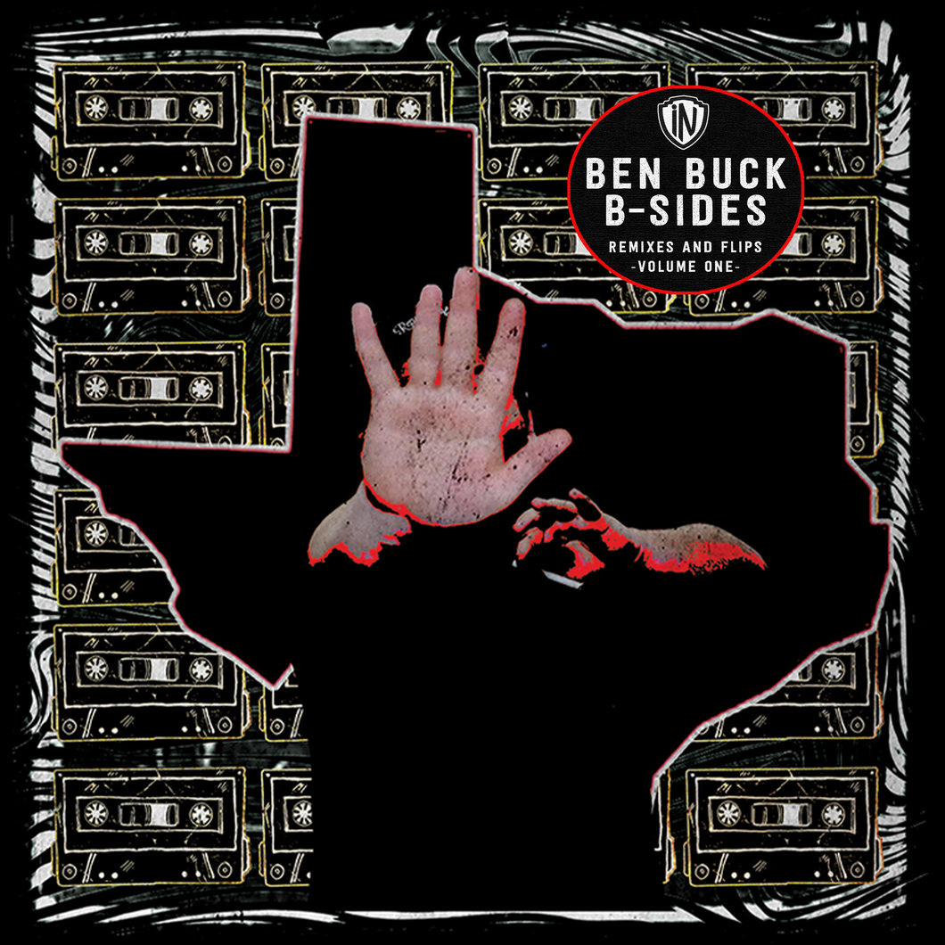 Ben Buck - B Sides Remixes and Flips Vol. 1