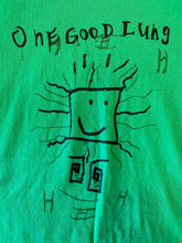 Load image into Gallery viewer, One Good Lung T-Shirt
