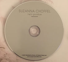 Load image into Gallery viewer, Suzanna Choffel : Hello Goodbye (CD, Album)