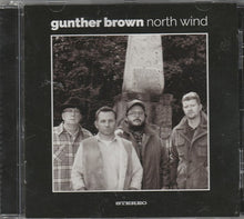 Load image into Gallery viewer, Gunther Brown : North Wind (CD, Album)
