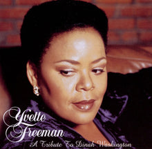 Load image into Gallery viewer, Yvette Freeman : A Tribute To Dinah Washington (CD)
