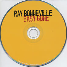 Load image into Gallery viewer, Ray Bonneville : Easy Gone (CD, Album)