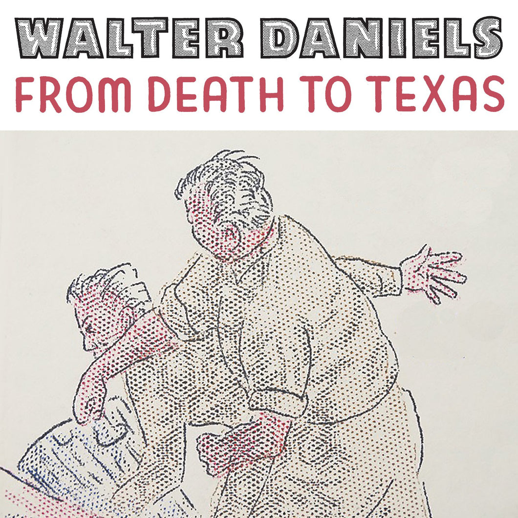 Walter Daniels - From Death to Texas (45)