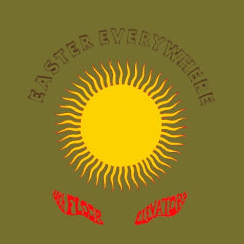 13th Floor Elevators - Easter Everywhere (LP)