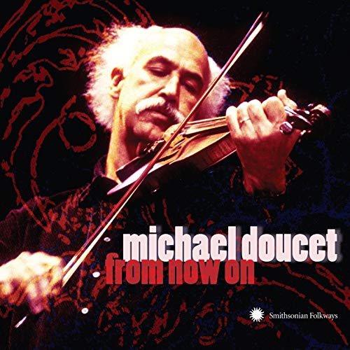 Michael Doucet - From Now On - CD