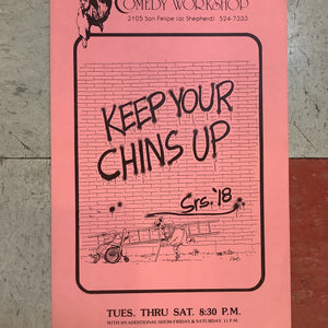 "Keep Your Chins Up" at The Comedy Workshop (Poster)