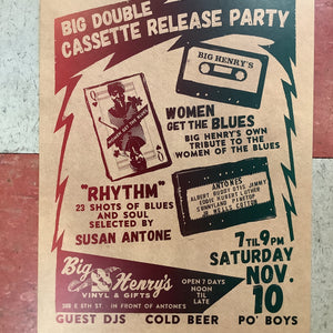 "Women Get The Blues"/"Rhythm" Cassette Release at Big Henry's (Poster)